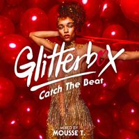 Mousse T. - Glitterbox - Catch The Beat (DJ Mix)