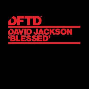 David Jackson - Blessed (Extended Mixes)