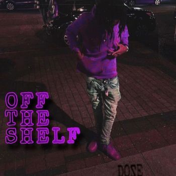 Doze - Off Da Shelf (Explicit)