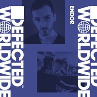 Endor - Defected Worldwide (DJ Mix)