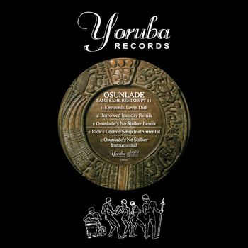 Osunlade - Same Same Remixes, Pt. 2