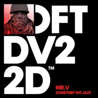 Mr. V - Somethin’ Wit Jazz