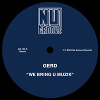 Gerd - We Bring U Muzik