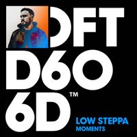 Low Steppa - Moments (Extended Mixes)