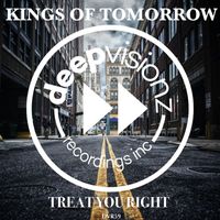 Kings Of Tomorrow - Treat You Right