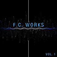 F.C Works - F.C Works, Vol. 1