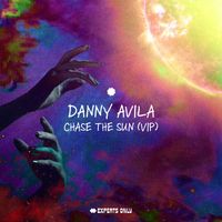 DANNY AVILA - Chase The Sun (VIP)