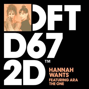 Hannah Wants featuring ARA - The One