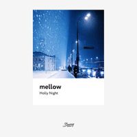 Mellow - Holy Night