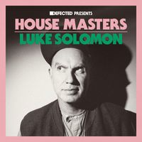 Luke Solomon - Defected presents House Masters - Luke Solomon