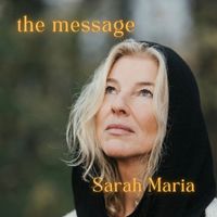 Sarah Maria - the message