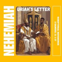 Nehemiah - Uriahs Letter