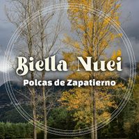 Biella Nuei - Polcas de Zapatierno