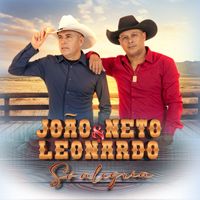 João Neto & Leonardo - Só alegria