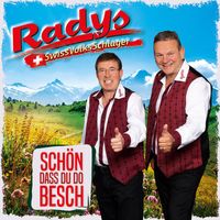 Radys - Schön dass du do besch