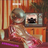 ADRENALINE - DISCO