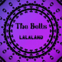 LaLaLand - The Bells