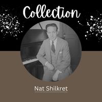 Nat Shilkret - Collection