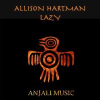 Allison Hartman - Lazy