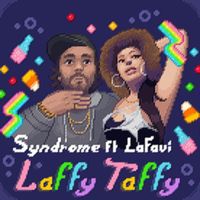Syndrome - Laffy Taffy (feat. La Favi) (Explicit)