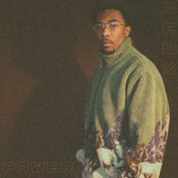 DEUX - POWER (Explicit)