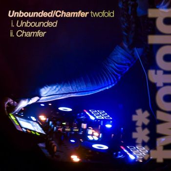 twofold - Unbounded / Chamfer