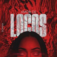 Donna - Amor De Locos