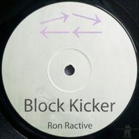 Ron Ractive - Block Kicker