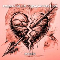 Mared - poesias de um coração partido