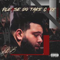 RDB - Please Do Take Care (Explicit)
