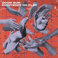 Goom Gum - Everybody Do Clap (Extended Mix)
