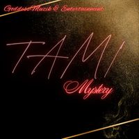 TAMI - Mystery