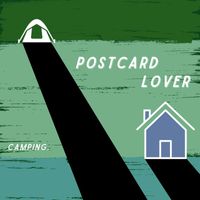 Camping - Postcard Lover (Explicit)