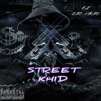 EL SICARIO - Street Khid pt 1 (Explicit)