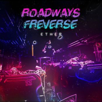 Ether - Roadways Freverse
