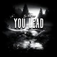 Zach - You Lead