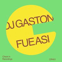 DJ Gaston - Fue Asi