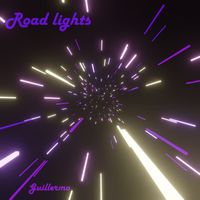 Guillermo - Road Lights