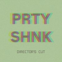 Cargo Cult - Prty Shnk (Director's Cut)