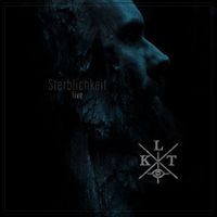 KALT - Sterblichkeit (Live)