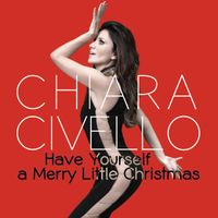 Chiara Civello - Have Yourself a Merry Little Christmas