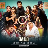 Sahir Ali Bagga - Bajjo (Original Score)