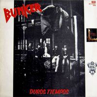 Bunker - Duros Tiempos