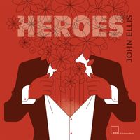 John Ellis - Heroes