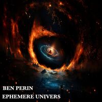 ben perin - Ephemere Univers