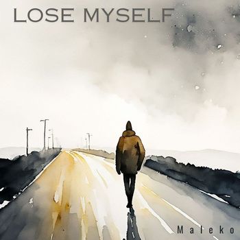Maleko - Lose Myself