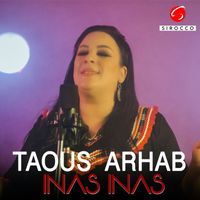 Taous Arhab - Inas Inas