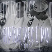 Tomy - AGRADECIDO