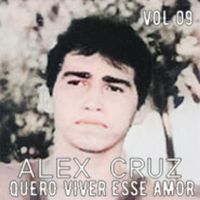 Alex Cruz - Quero Viver Esse Amor