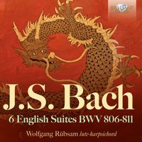 Wolfgang Rübsam - J.S. Bach: 6 English Suites BWV 806-811